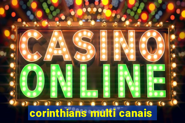 corinthians multi canais